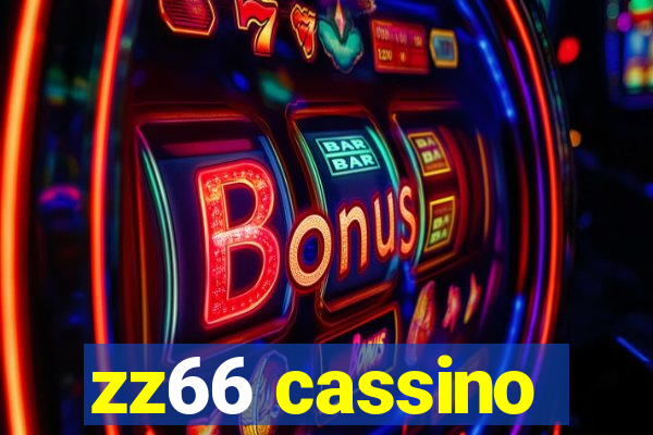 zz66 cassino